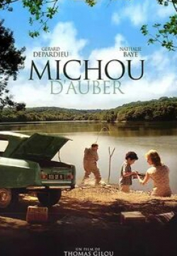 Матье Амальрик и фильм Мишу из Д’Обера (2007)