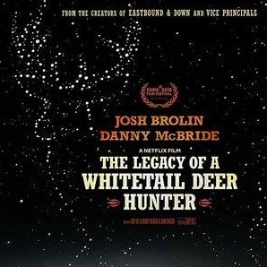 Дэнни МакБрайд и фильм Наследие охотника на белохвостого оленя (2018)