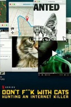 Джон Грин и фильм Не троньте котиков: Охота на интернет-убийцу (2019)
