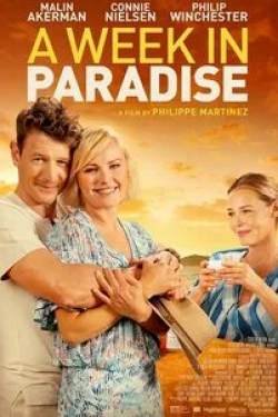 Малин Акерман и фильм Неделя в раю (2022)