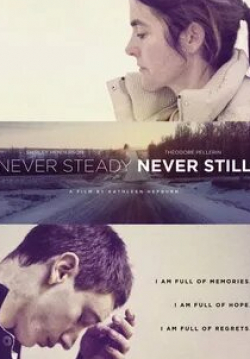 Николас Кэмпбелл и фильм Never Steady, Never Still (2017)