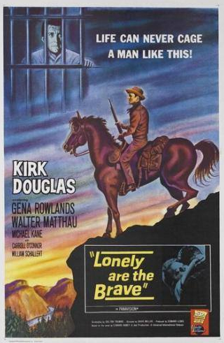 Кирк Дуглас и фильм Одинокие отважны (1962)