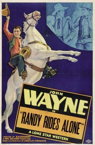 Джон Уэйн и фильм Одинокий всадник Рэнди (1934)