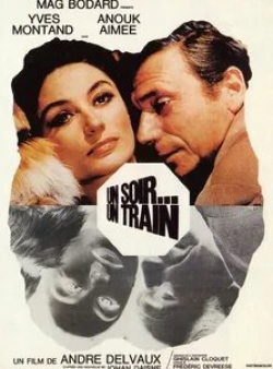 Ив Монтан и фильм Однажды вечером, поезд (1968)
