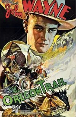 Джон Уэйн и фильм Орегонская тропа (1936)