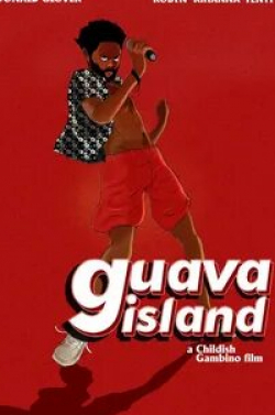 Дональд Гловер и фильм Остров Гуава (2019)