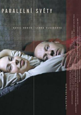 Карел Роден и фильм Параллельный свет (2001)
