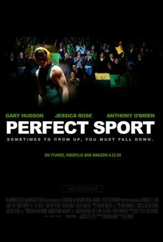 Джесика Роуз и фильм Perfect Sport (2008)