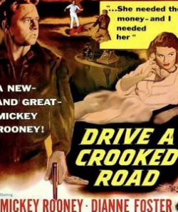 Микки Руни и фильм Поездка по кривой дороге (1954)