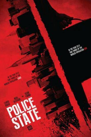 Крис Ригги и фильм Полицейское государство (2017)