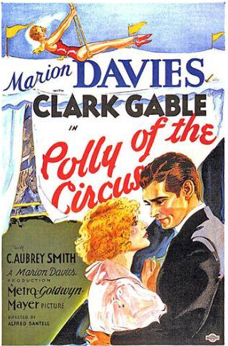 Кларк Гейбл и фильм Полли из цирка (1932)
