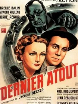 Гастон Модо и фильм Последний козырь (1942)