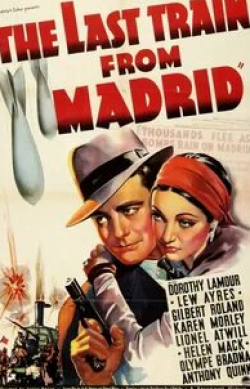 Дороти Ламур и фильм Последний поезд из Мадрида (1937)