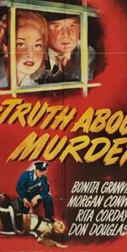 Бонита Грэнвилл и фильм Правда об убийстве (1946)