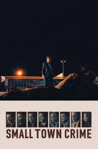 Джон Хоукс и фильм Преступление в маленьком городе (2017)