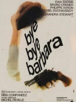 Александра Стюарт и фильм Прощай, Барбара (1969)