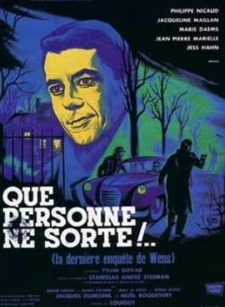 Жан-Пьер Марьель и фильм Пусть никто не выходит (1964)