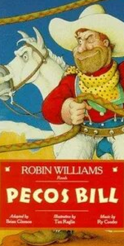 Робин Уильямс и фильм Rabbit Ears: Pecos Bill (1988)