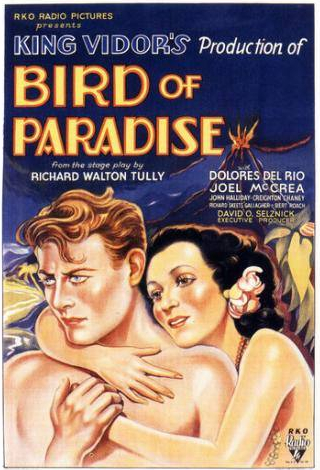 Долорес Дель Рио и фильм Райская птичка (1932)