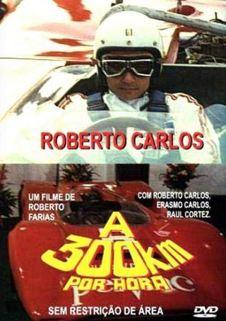 Рауль Кортез и фильм Роберто Карлос 300 миль в час (1971)