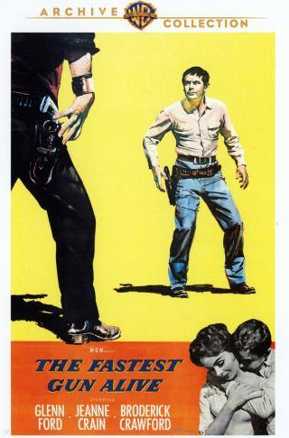 Гленн Форд и фильм Самое быстрое оружие (1956)