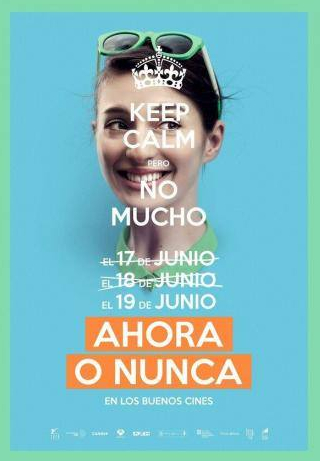 Алисия Рубио и фильм Сейчас или никогда (2015)