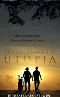 Роберт Дювалл и фильм Семь дней в утопии (2011)