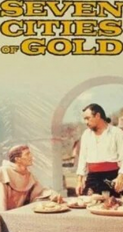 Джеффри Хантер и фильм Семь золотых городов (1955)