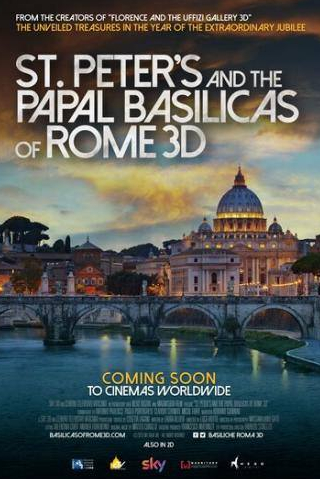 Адриано Джаннини и фильм Собор Святого Петра и Великая базилика в 3D (2016)