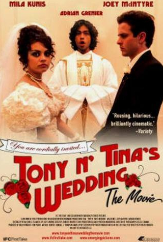 Эдриан Гренье и фильм Свадьба Тони и Тины (2004)