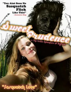 кадр из фильма Sweet Prudence and the Erotic Adventure of Bigfoot
