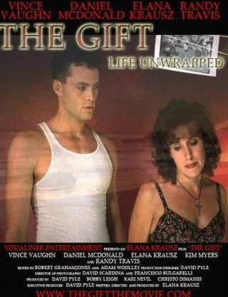 Рэнди Трэвис и фильм The Gift: Life Unwrapped (2007)