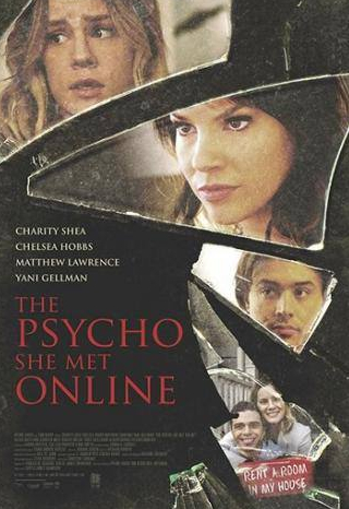 Мэттью Лоуренс и фильм The Psycho She Met Online (2017)