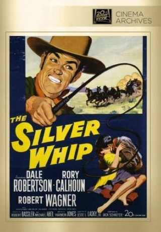 Роберт Вагнер и фильм The Silver Whip (1953)