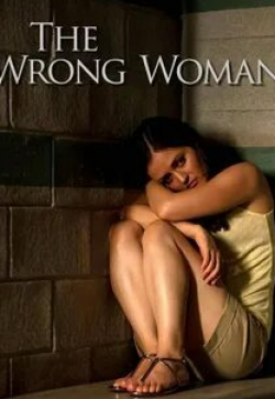 кадр из фильма The Wrong Woman