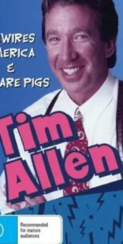 Тим Аллен и фильм Тим Аллен: Люди — свиньи (1990)
