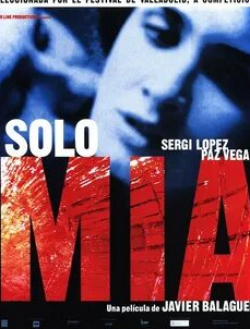 Пас Вега и фильм Только моя (2001)
