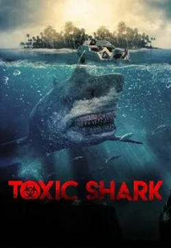 Toxic Shark кадр из фильма