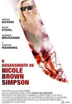 Ник Стал и фильм Убийство Николь Браун Симпсон (2020)
