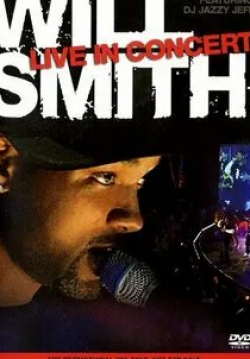 Уилл Смит и фильм Уилл Смит: Живой концерт (2005)