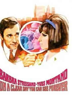 Барбра Стрейзанд и фильм В ясный день увидишь вечность (1970)