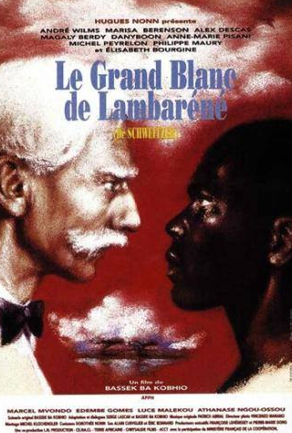 Элизабет Буржин и фильм Великий Белый из Ламбарене (1995)
