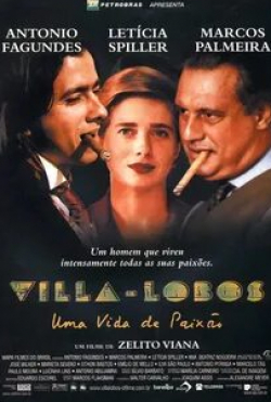 Антонио Фагундес и фильм Вилла-Лобос: Страстная жизнь (2000)