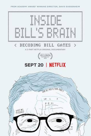 Билл Гейтс и фильм Внутри мозга Билла: Расшифровка Билла Гейтса (2019)