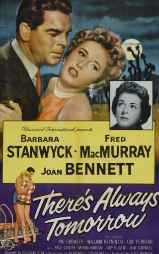 Барбара Стэнвик и фильм Всегда есть завтра (1955)