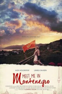 Бен Браун и фильм Встретимся в Черногории (2014)