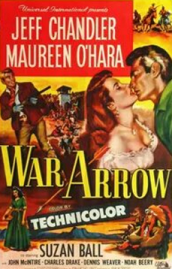 Джон МакИнтайр и фильм War Arrow (1953)
