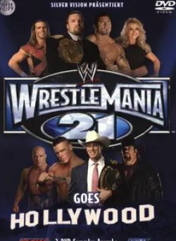 Дэвид Аркетт и фильм WWE РестлМания 21 (2005)