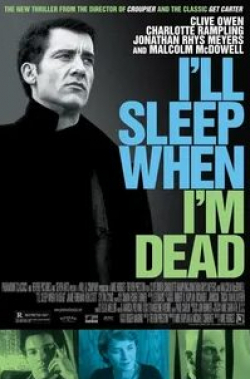 Кен Стотт и фильм Засну, когда умру (2003)