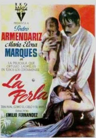 Педро Армендарис и фильм Жемчужина (1947)